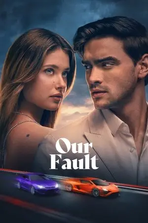 Our-Fault_2025