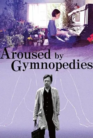 Aroused by Gymnopedies (ซับไทย) (2016)