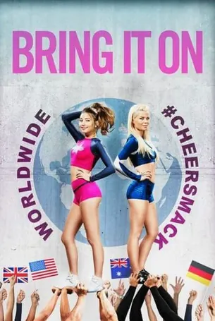 Bring It On Worldwide #Cheersmack สาวเชียร์เท้าไฟ หัวใจวี้ดบึ้ม ภาค 7 ซับไทย (2017)